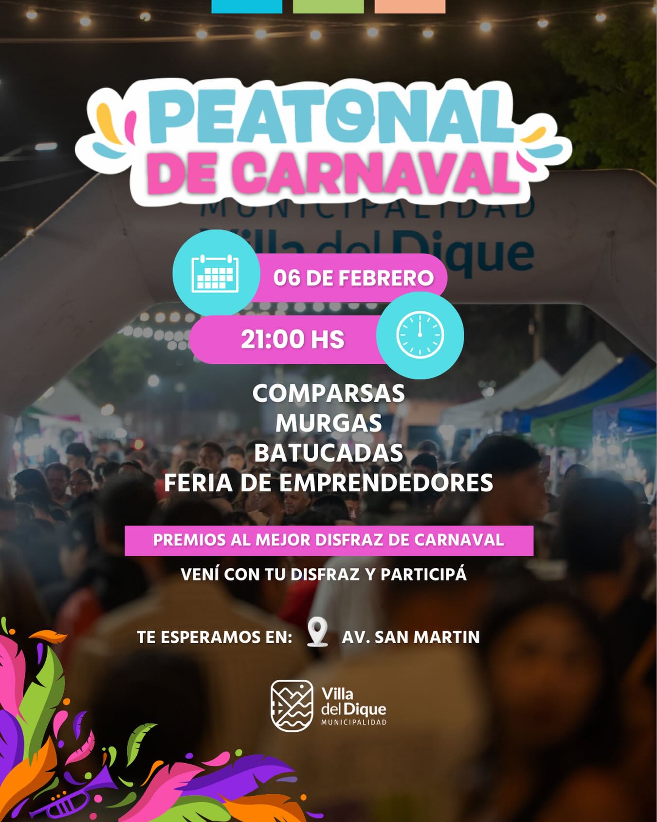 Convocatoria al carnaval en la peatonal de Avenida San Martín